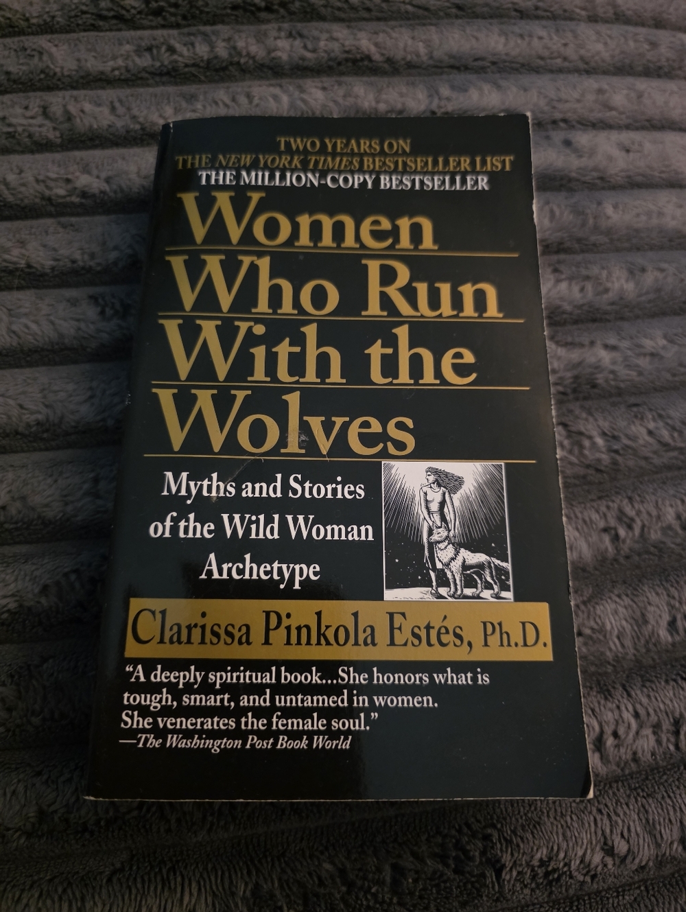 Clarissa Pinkola Estés Women Who Run With the Wolves — Black Cover